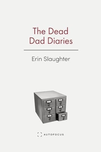 The Dead Dad Diaries