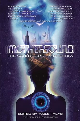 Mothersound The Sauútiverse Anthology