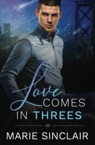 Love Comes in Threes