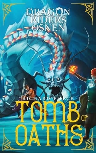 Tomb of Oaths A Young Adult Fantasy Adventure