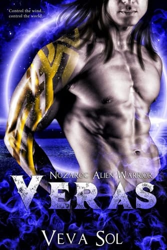 Veras: SciFi Alien Abduction Romance (Nozaroc Alien Warrior)