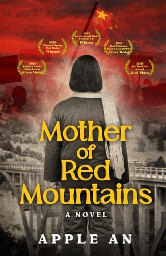 Mother of Red Mountains A Novel of a Woman's Journey Through Revolutionary China