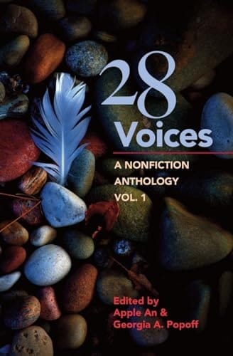 28 Voices A Nonfiction Anthology, Vol.1