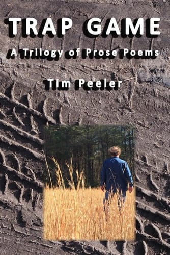 Trap Game A Trilogy of Prose Poems