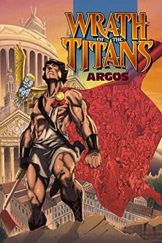 Wrath of the Titans Argos - Trade Paperback