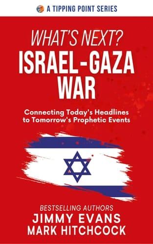 What's Next? Israel-Gaza War Connecting Today's Headlines to Tomorrow's Prophetic Events