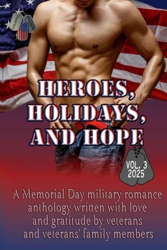 Heroes, Holidays, and Hope (Vol. 3) Volume 3