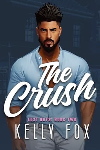 The Crush Lost Boys: Book Two