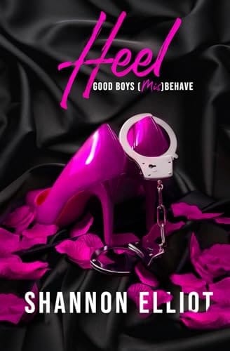 Heel A Femdom/ Male Submissive Billionaire Romance (Alternate Cover)