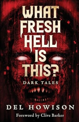 What Fresh Hell is This? Dark Tales