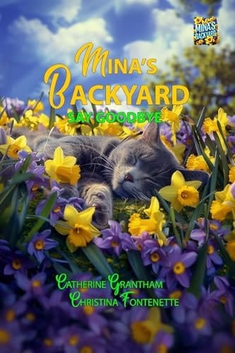 Mina's Backyard - Say Goodbye