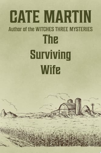 The Surviving Wife A Dorothy Lundegaard Mystery