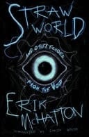 Straw World and Other Echoes from the Void