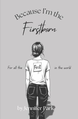 Because I am the Firstborn