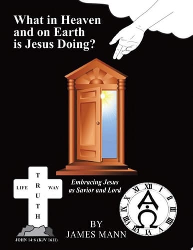What in Heaven and on Earth Is Jesus Doing?