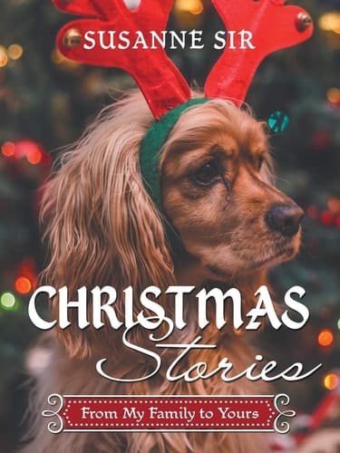 Christmas Stories From My Family to Yours
