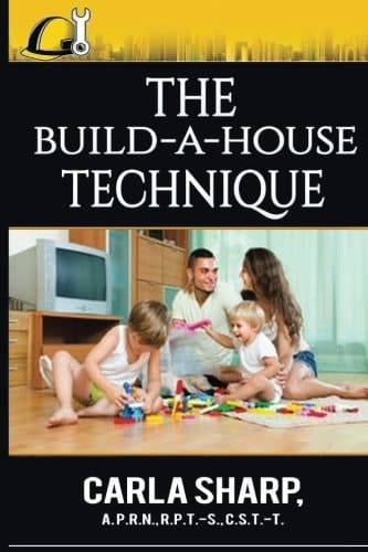 The Build-A-House Technique 2017