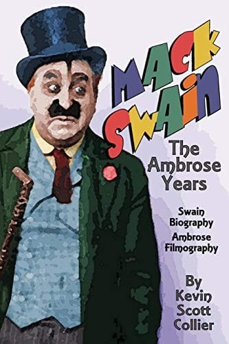 Mack Swain The Ambrose Years