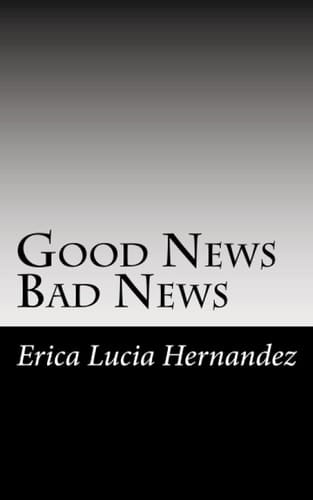Good News Bad News It's All Here