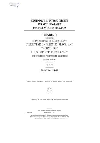 Examining the Nation's Current and Next Generation Weather Satellite Programs Hearing Before the Subcommittee on Environment