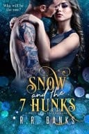 Snow and the 7 Hunks A Dirty Fairy Tale Romance