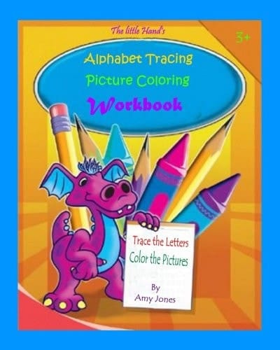 The Little Hand's Alphabet Tracing Picture Coloring Workbook Trace the Letters Color the Pictures