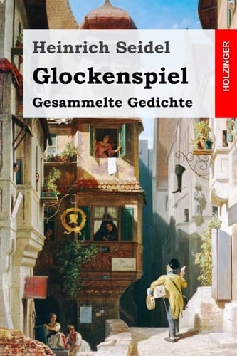 Glockenspiel Gesammelte Gedichte