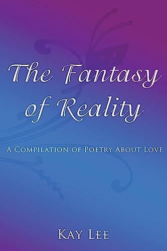 The Fantasy of Reality