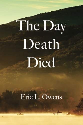 The Day Death Died