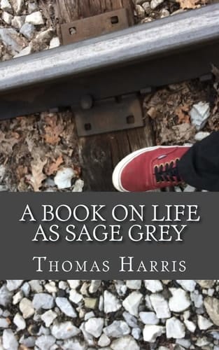 A Book on Life As Sage Grey