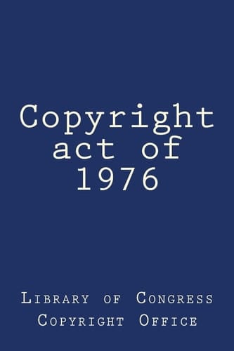 Copyright Act Of 1976