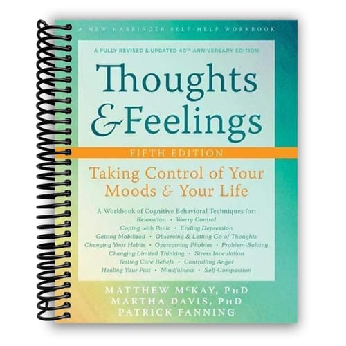 Thoughts and Feelings Taking Control of Your Moods and Your Life