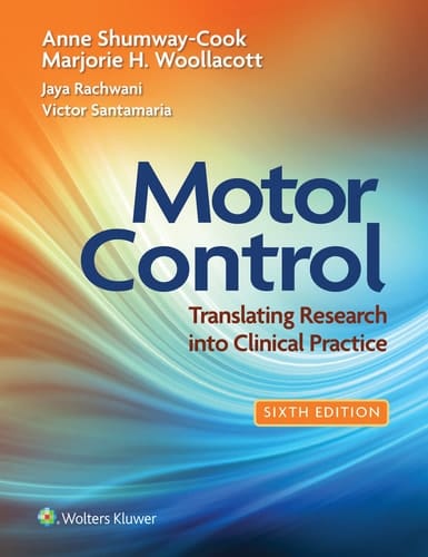 Motor Control Translating Research Into Clinical Practice