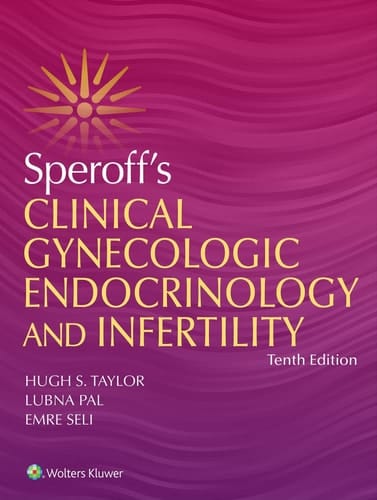 Speroff's Clinical Gynecologic Endocrinology and Infertility