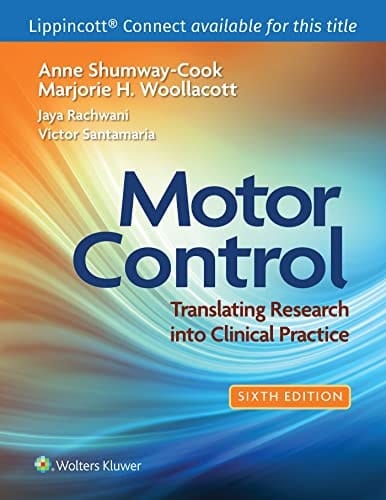 Motor Control Translating Research Into Clinical Practice