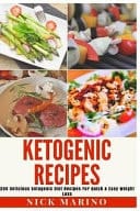 Ketogenic Recipes 205 Delicious Ketogenic Diet Recipes for Quick and Easy Weight Loss