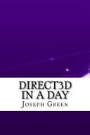 Direct3D in a Day