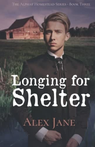 Longing for Shelter