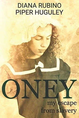Oney My Escape from Slavery