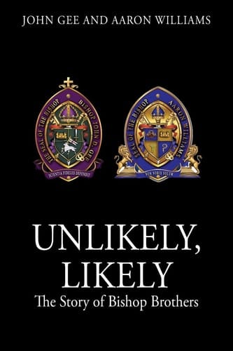 Unlikely, Likely The Story of Bishop Brothers