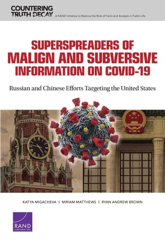 Superspreaders of Malign and Subversive Information on COVID-19 Russian and Chinese Efforts Targeting the United States