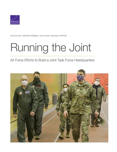 Running the Joint Air Force Efforts to Build a Joint Task Force Headquarters