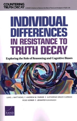 Individual Differences in Resistance to Truth Decay Exploring the Role of Reasoning and Cognitive Biases
