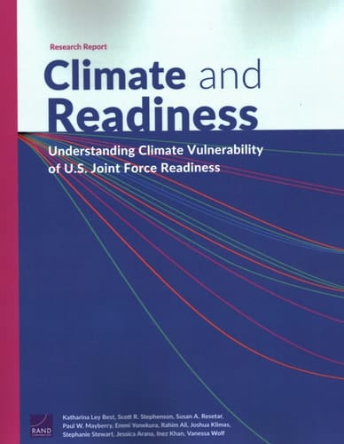Climate and Readiness Understanding Climate Vulnerability of U.S. Joint Force Readiness