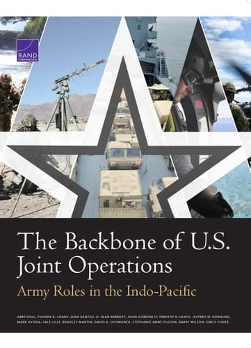 The Backbone of U. S. Joint Operations Army Roles in the Indo-Pacific