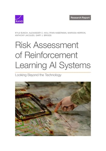 Risk Assessment of Reinforcement Learning AI Systems Looking Beyond the Technology