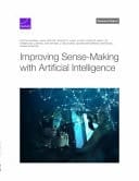 Improving Sense-Making with Artificial Intelligence