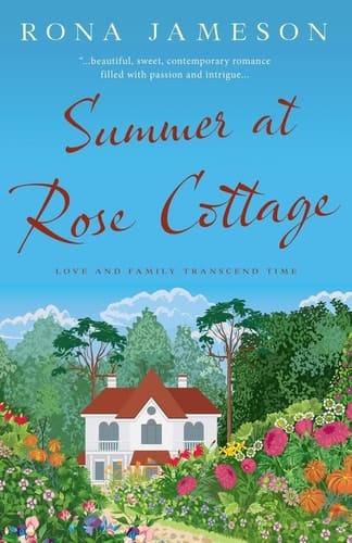 Summer at Rose Cottage