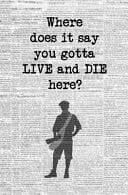 Where Does It Say You Gotta Live and Die Here? Blank Journal and Broadway Musical Quote