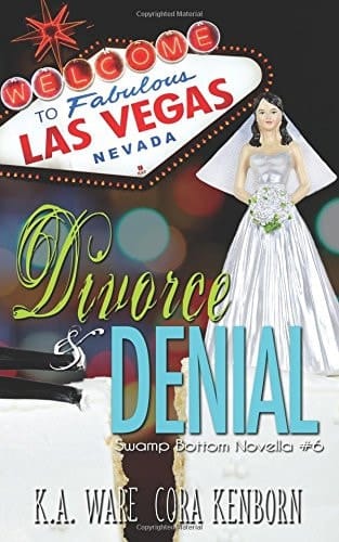 Divorce and Denial A Swamp Bottom Novella